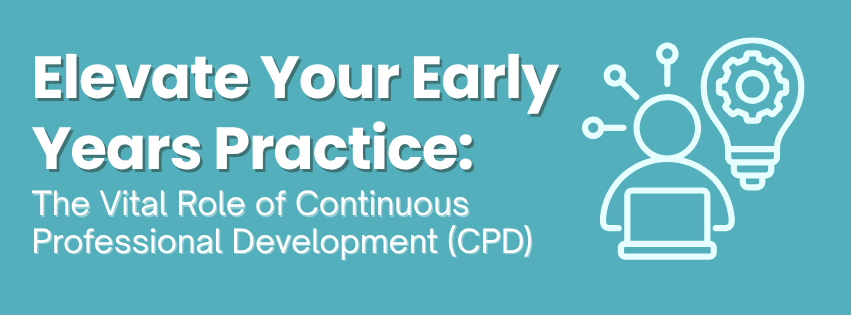 Elevate Your Early Years Practice