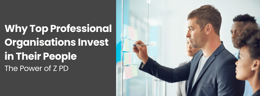 Why Top Professional Organisations Invest in Their People