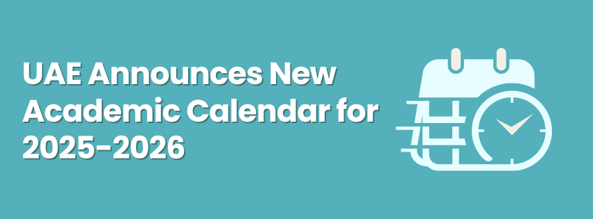 UAE Announces New Academic Calendar for 2025-2026