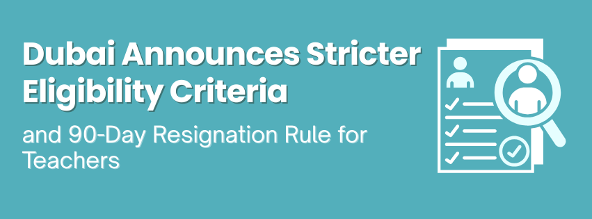 Dubai Announces Stricter Eligibility Criteria
