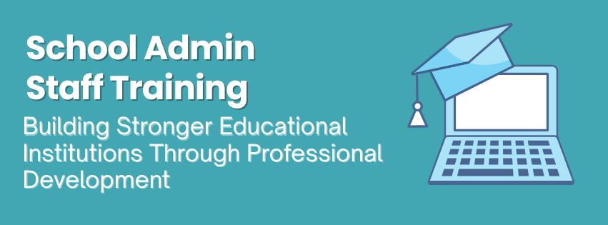 School Admin Staff Training