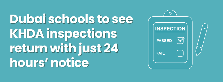 Dubai schools to see KHDA inspections return with just 24 hours’ notice